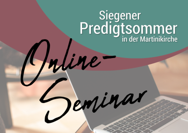 Online-Seminar zum Siegener Predigtsommer